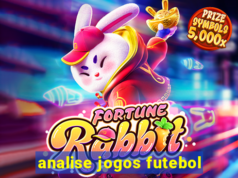 analise jogos futebol